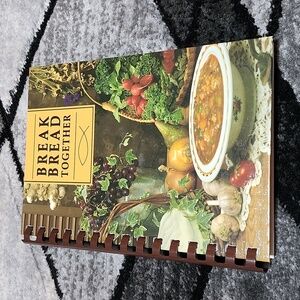 BREAK BREAD TOGETHER 2005 COOKBOOK